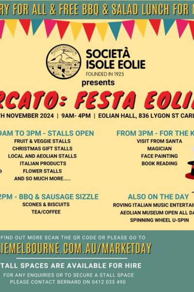 Join us in celebrating the wonderful community from the beautiful islands of Sicily - La Societa Isole Eolie.  10thNov 386 Lygon St North Carlton 9am - 2pm. 